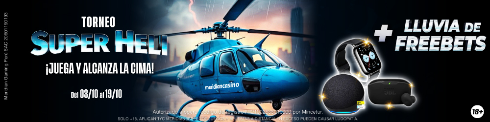 Banner promocional del Torneo Super Heli del mes octubre, exclusivo en Meridian Casino