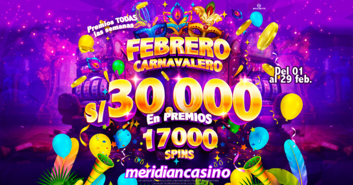 FEBRERO-CARNAVALERO-Meridian-Casino