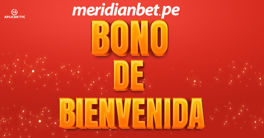 bono de bienvenida meridianbet