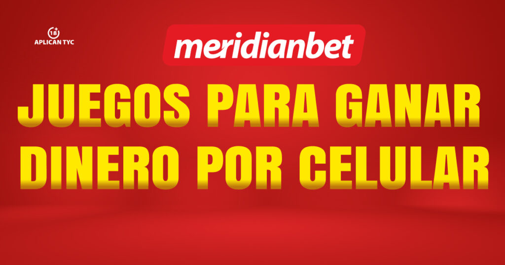 juegos para ganar dinero desde el celular