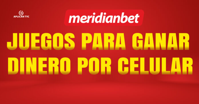 juegos para ganar dinero desde el celular