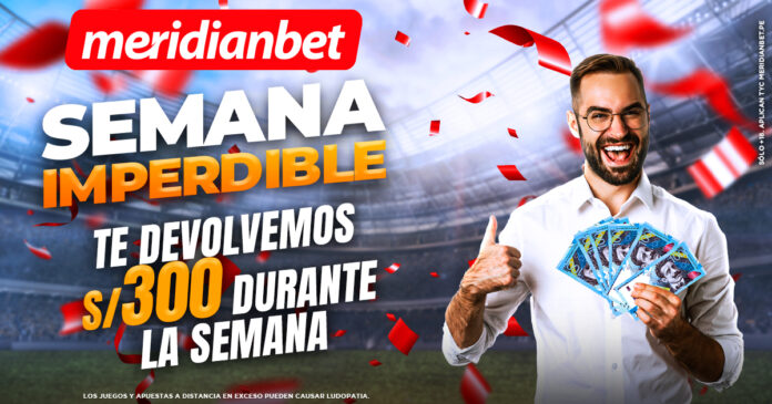 SEMANA-IMPERDIBLE-MERIDIANBET