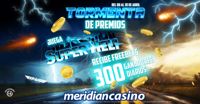 Tormenta-de-premios-con-Super-Heli-MERIDIAN-CASINO