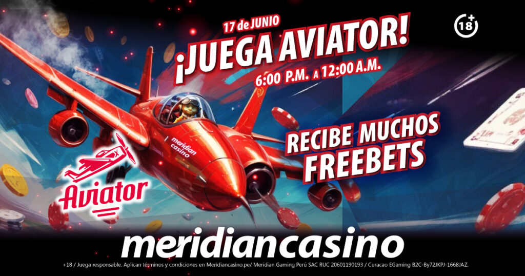 Gana freebets con Aviator y Meridian Casino
