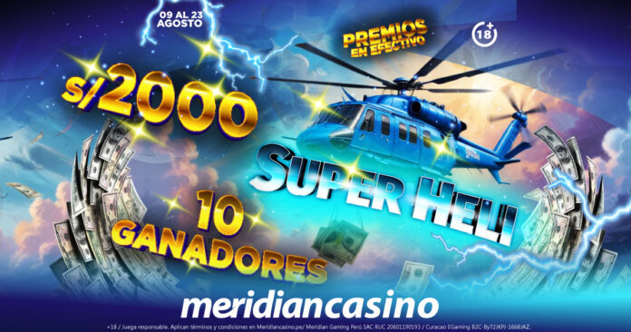 1200x630-SUPER-HELI-2000-PREMIOS-EFECTIVO-meridian-casino