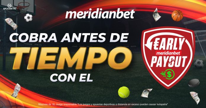 Gana incluso antes de que termine el partido con el Early Payout de Meridianbet.
