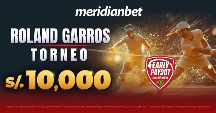 Gana S/. 10,000 en bonos gracias a Meridianbet jugando en Roland Garros con Early Payout.