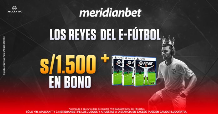 Gana bonos y videojuegos con Los Reyes del E-Fútbol de Meridianbet.
