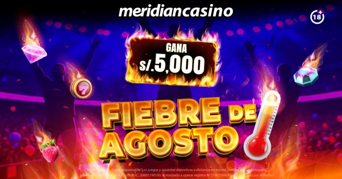 Enciéndete con los grandes premios en efectivo que tiene Meridian Casino con la Fiebre de agosto 