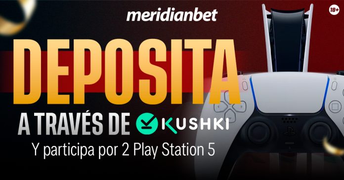 Deposita en Meridianbet a través de Kushki y participa por dos Play Station 5