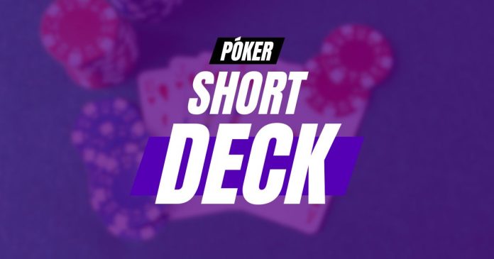 Short deck poker, modalidad en el casino.