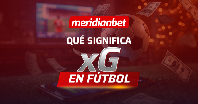 Descubre que es el xG, cómo se calcula y como puedes utilizar esta metrica para mejorar tus apuestas deportivas con Blog Meridian. Descubre que es el xG, cómo se calcula y como puedes utilizar esta metrica para mejorar tus apuestas deportivas con Blog Meridian.