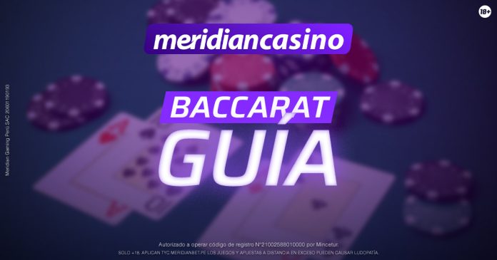 guia-completa-como-jugar-baccarat-meridian-casino-en-vivo.jpg Como jugar baccarat: guía completa para dominar el juego.