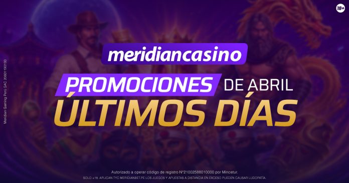 Portada del artículo con las promociones de los últimos días de abril en Meridian Casino.